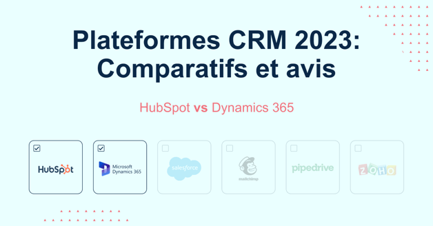 Comparatif de CRM: HubSpot vs Dynamics 365