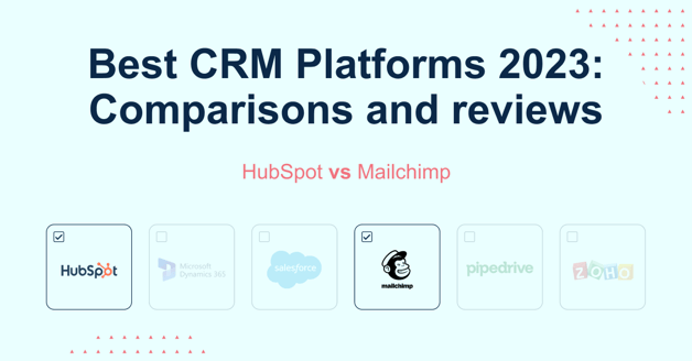 CRM Comparative: HubSpot vs Mailchimp